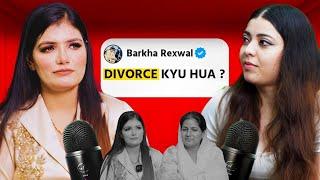 Barkha Rexwal Talks About her Life , Fight , Divorce  And Controversy  @loveuzzu  | Your Turn