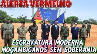 POVO NÃO PODE ACEITAR ESCRAVATURA MODERNA DA UNIÃO EUROPEIA EM MOÇAMBIQUE............