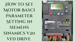 #VFD V20 Siemens Sinamics Drive Commissioning part 1 / #Motor Parameter