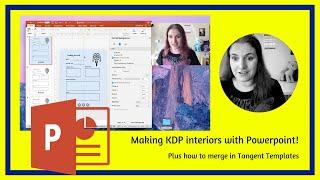 Publishing KDP Book Interiors with Powerpoint plus merging in Tangent Templates