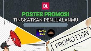 Tutorial Cara Memakai Atau Membuat Poster Promosi Di Bukalapak - Fitur Baru Bukalapak