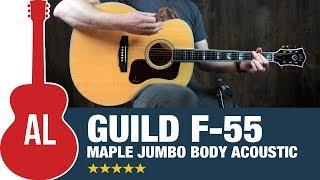 Guild F-55 - The Jumbo Maple Powerhouse!