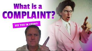 What is a complaint in a lawsuit?