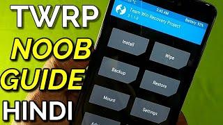 TWRP Recovery Full Tutorial | A Complete Guide for Beginners | Hindi - हिंदी