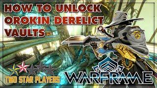 How To Unlock Orokin Derelict Vaults | Warframe Glassmaker Weekly