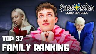 EUROVISION 2024 - MY FAMILY'S TOP 37 | OUR GROUP RANKING