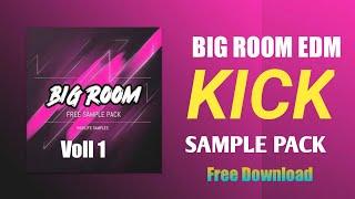 Big Room EDM kick Sample Pack | Big Room Sample Packs Download | New free sample pack |DjSkRaimuddin