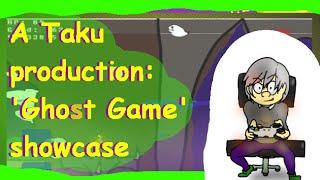 Taku productions: Ghost Game