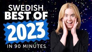 Learn Swedish in 90 minutes - The Best of 2023
