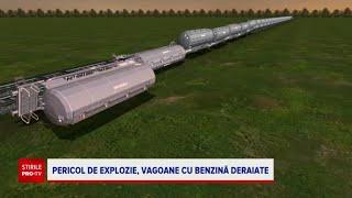 Cum a deraiat trenul cu 27 de vagoane încărcate cu 1.323 tone de benzină