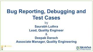 Bug Reporting, Debugging & Test Cases | QA InfoTech’s Professional Development Training Program