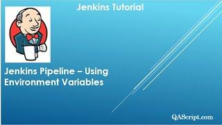 Jenkins Tutorial - Using Environment Variables in Pipeline