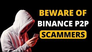 How to Avoid Scammers on Binance P2P || Binance P2P Scam #p2ptrading #binancep2pscam #makemoneynaija