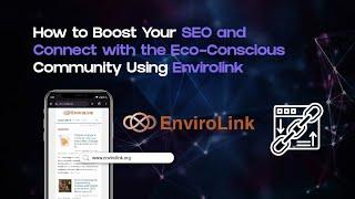 How to Boost Your #SEO and Connect with the Eco-Conscious Community Using #Envirolink