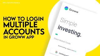 Use multiple accounts in groww app | Login Multiple Demat account on groww app tamil | Groww tamil