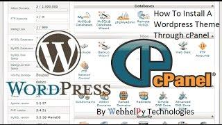 How To upload Install A Wordpress Theme Through cPanel