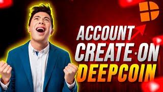 How to Create Deepcoin Account | Registration, Verification