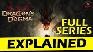 The Complete Dragon's Dogma Series + DLC (so far): FULL Story Review