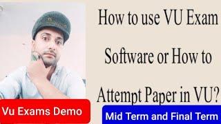 How to use VU Exam Software| Vu Exams software| Virtual University Exam Software| Vu Exam Demo|