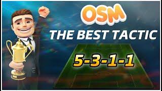 OSM 2021 | ️ THE BEST TACTIC WITH 5-3-1-1 FOR DIFFICULT MATCHES OR BETTER OPPONENTS THAN YOU 