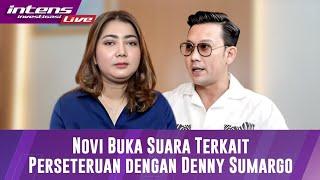 Full! Novi Akhirnya Buka Suara Terkait Diduga Pecah Kongsi Dengan Deny Sumargo