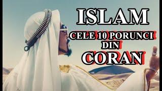 CORAN , CELE 10 PORUNCI ( Lucruri interesante despre ISLAM. )