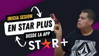  Cómo Iniciar Sesión En Smart TV   Con La App #Starplus ⭐
