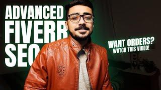 Get Your 1st Order on Fiverr Quickly | Advanced Fiverr SEO | Get Orders on Fiverr