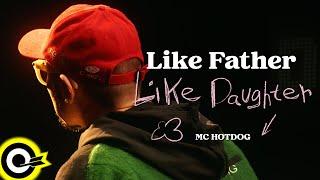 【ROCK TEASER】MC HotDog 熱狗《Like Father Like Daughter》2024.1.4 MV首播