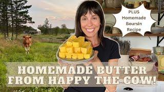 Learn How to Make Homemade Butter PLUS a Homemade Boursin Cheese Recipe!