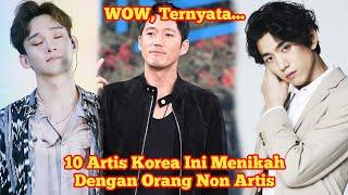 WOW, TERNYATA 10 ARTIS KOREA INI MENIKAH DGN ORANG NON ARTIS | GOSIP ARTIS KOREA TERBARU HARI INI