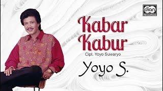 Kabar Kabur - Yoyo Suwaryo | Official Music Video