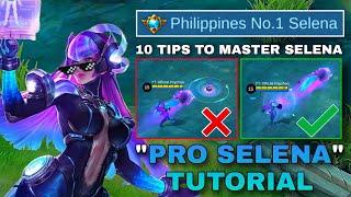 ONLY 10 TIPS TO BECOME A PROFESSIONAL SELENA USER | SELENA TUTORIAL | SELENA GAMEPLAY - MLBB