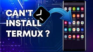 Can't Install Termux? | Fix Termux Install At FDroid | Easy Fix Termux Installation| Problem Solved