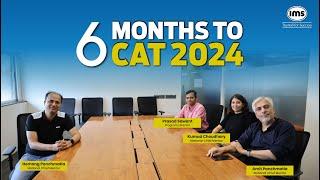 How to crack CAT 2024 in 6 months? CAT 2024 Preparation Strategy by IMS Mentors