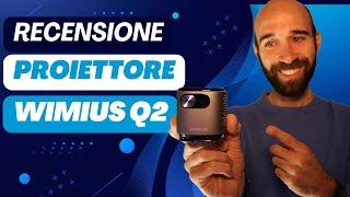 Wimius Q2 - Un mini proiettore portatile con tante funzioni (recensione completa)