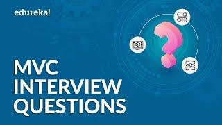 Top 40 MVC Interview Questions and Answers | Most Frequently Asked ASP.NET MVC Questions |  Edureka