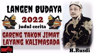 wayang Langen budaya H Rusdi terbaru 2022