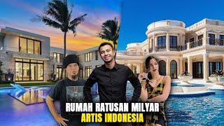 GAJI RATUSAN JUTA! Inilah Rumah Mewah Artis Indonesia Paling Mahal Bak Hotel Bintang 5