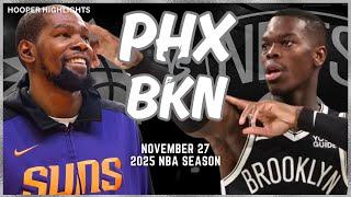 Phoenix Suns vs Brooklyn Nets Full Game Highlights | Nov 27 | 2025 NBA Season