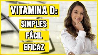 Como prescrever Vitamina D  - Forma simples, fácil e eficaz!