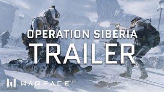 Warface - Trailer - Siberia Special Operation