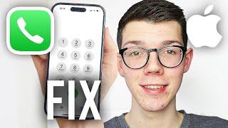 How To Fix Call Failed On iPhone - Full Guide