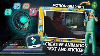 CREATIVE ANIMATION TEXT AND STICKER | MOTION TRACKING + FILMORA ACHIEVEMENT PROGRAM | FILMORA 12