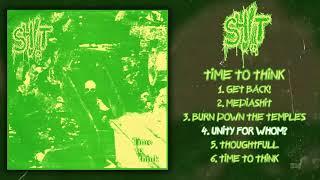 Shit - Time To Think 7" FULL EP (1990 - Grindcore / Hardcore Punk)