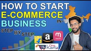 How to Start Ecommerce Business in India | Step By Step| Beginners Tutorial #ecommerce #business