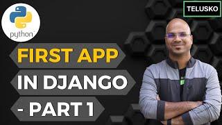 #3 Django tutorials | First App in Django - part 1