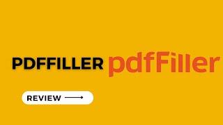 PDFfiller: Simplify Your Document Management with PDFfiller | In-Depth Review