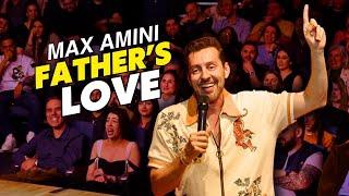 Father's Love | Max Amini | Stand Up Comedy