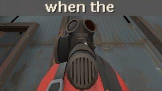 [TF2] When The